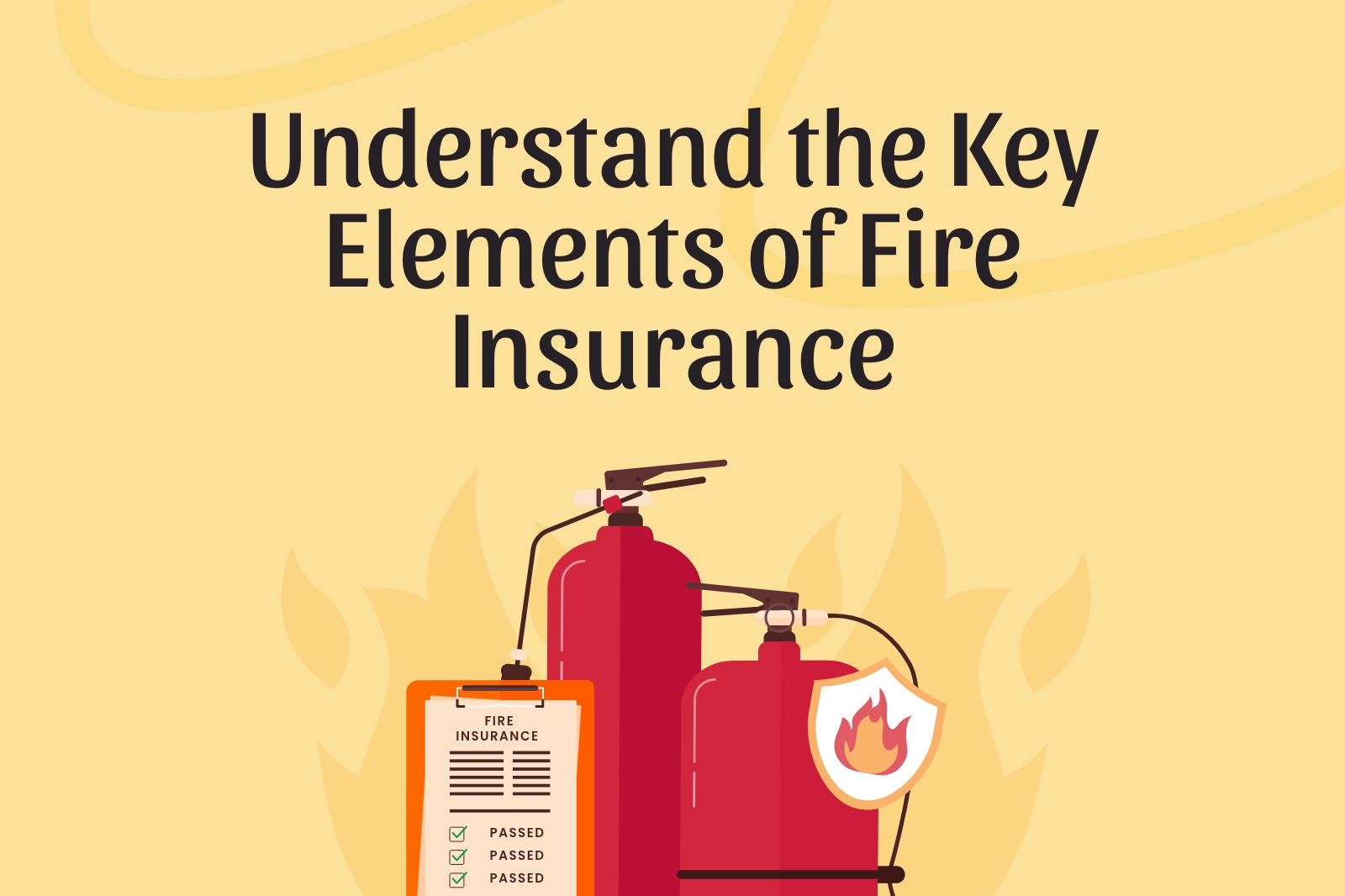 Fire and Allied Perils: Fire Insurance